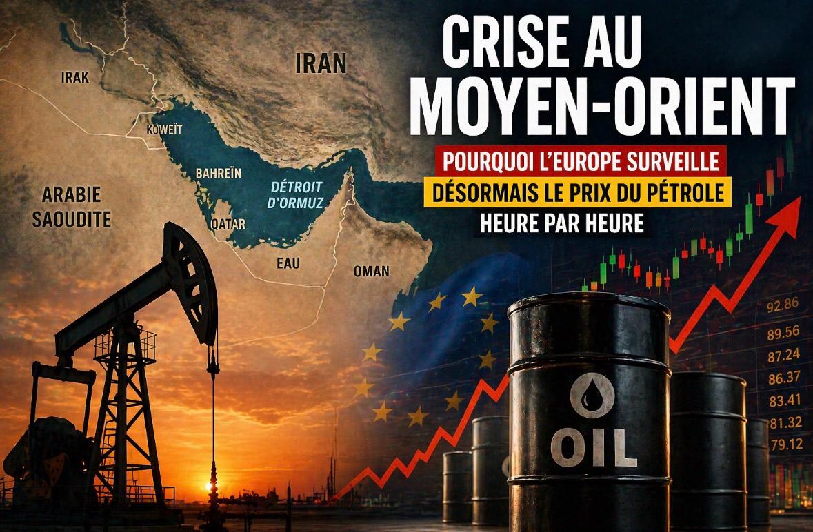 Crise au Moyen-Orient : pourquoi l’Europe surveille désormais le prix du pétrole heure par heure