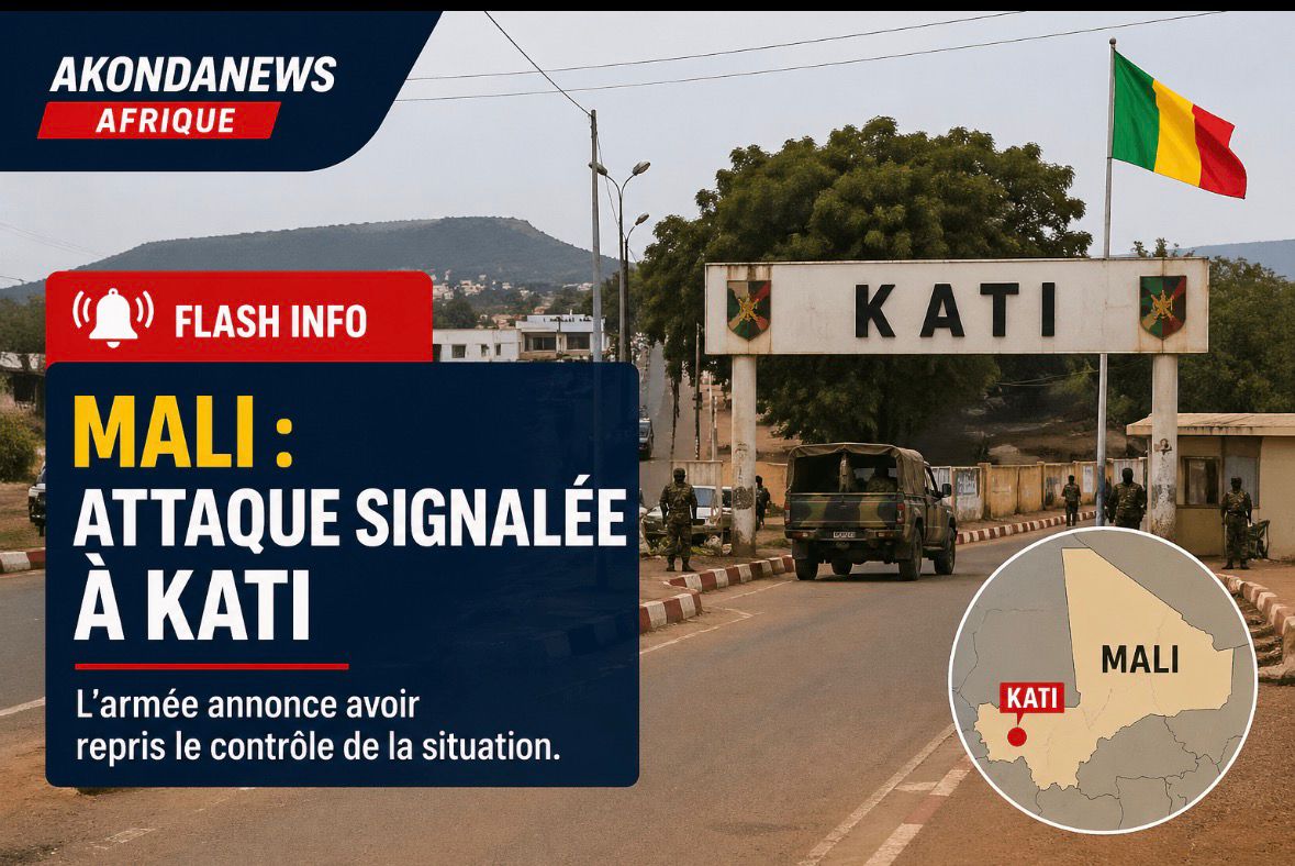 DÉPÊCHE | Mali : attaque contre le camp militaire de Kati ce samedi, l’armée affirme contrôler la situation