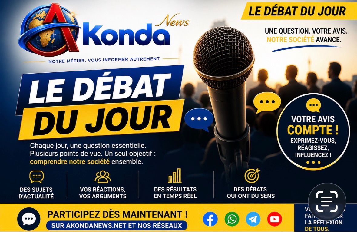  Akondanews lance “Le Débat du jour” : la parole donnée aux lecteurs, sans filtre