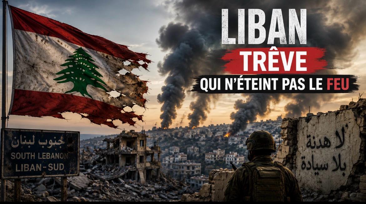 Liban : la trêve qui n'éteint pas le feu